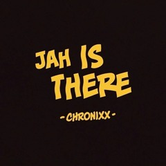 Chronixx- Jah Is There (Universal Zincfence Remix)