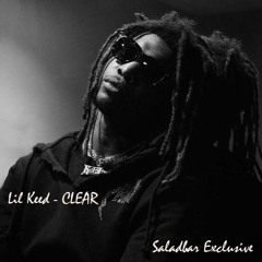 *Saladbar Exclusive* Lil Keed - CLEAR