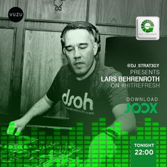 Lars Behrenroth Live DJ Mix On Hit Refresh - November 9th 2018
