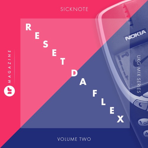 Reset Da Flex - Vol.2 - SICKNOTE