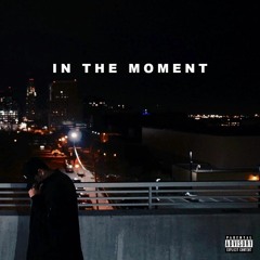 In the Moment