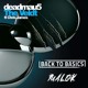 on Deadmau5 - The Veldt (Back To Basics &amp; Malok Bootleg)