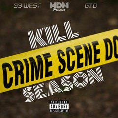 KILL SEASON Ft. GIO (PROD. HOODWIL)