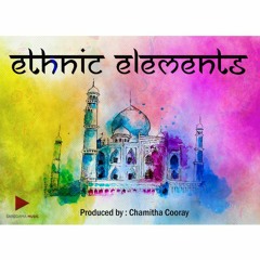Ethnic Elements (Royalty Free Music) - by Chamitha Cooray