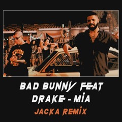 MIA (Jacka Remix)