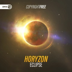 Horyzon - Eclipse (DWX Copyright Free)