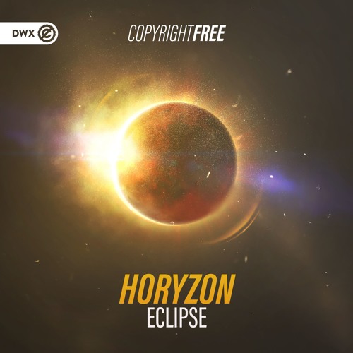 Horyzon - Eclipse (DWX Copyright Free)