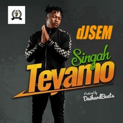 Singah - Teyamo DJSEM Officiel