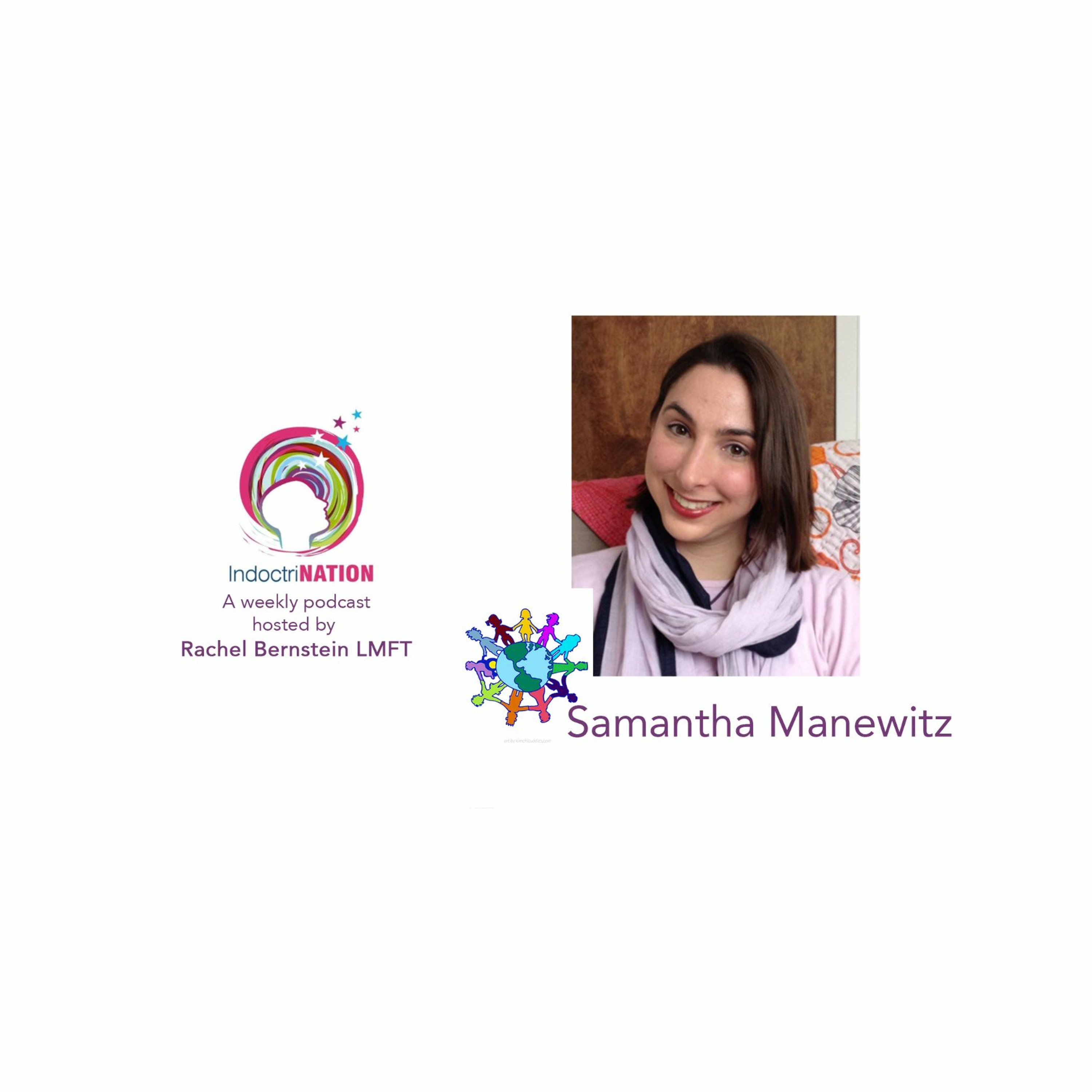 Organizing Justice w/ Samantha Manewitz, social worker - S4E3