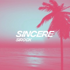 Sincere (Free Download)
