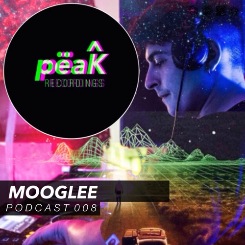 p e a k c a s t  |  mooglee 008
