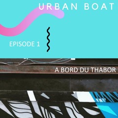 Episode 01 - A bord du Thabor