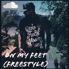 On My Feet (Freestyle)