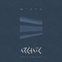 Archaic Podcast 270 - Nautna