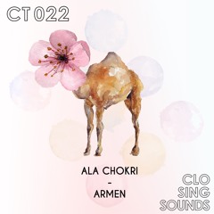 Ala Chokri - Armen (Original Mix) [Free Download]