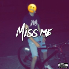 Miss Me