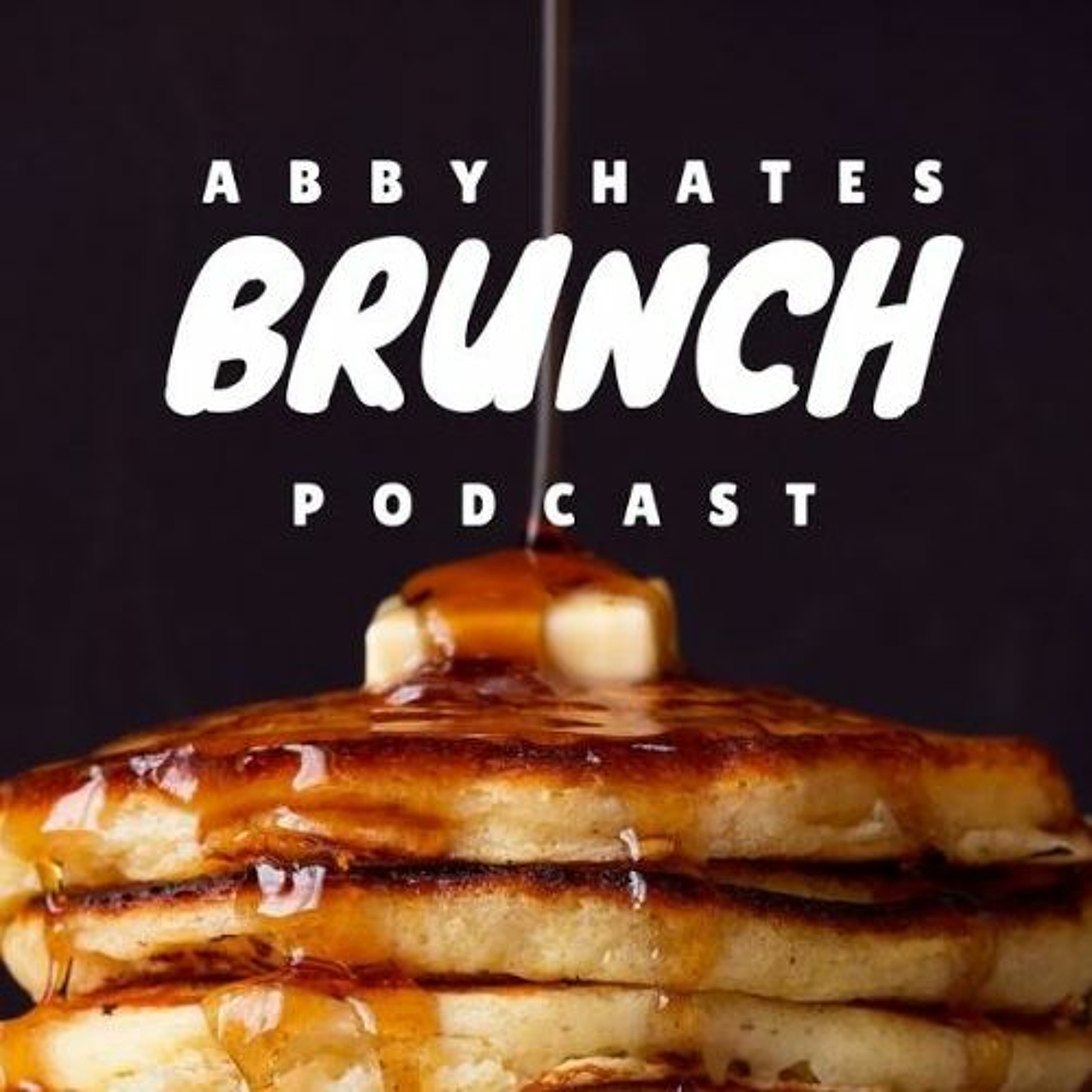 1 - Abby Hates Brunch episode artwork