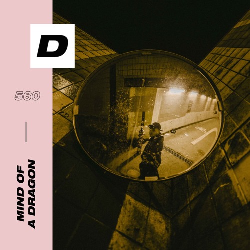 Dummy Mix 560 // Mind Of A Dragon