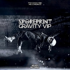 Gravity VIP (Heady Records X Psychocybin Recordings)