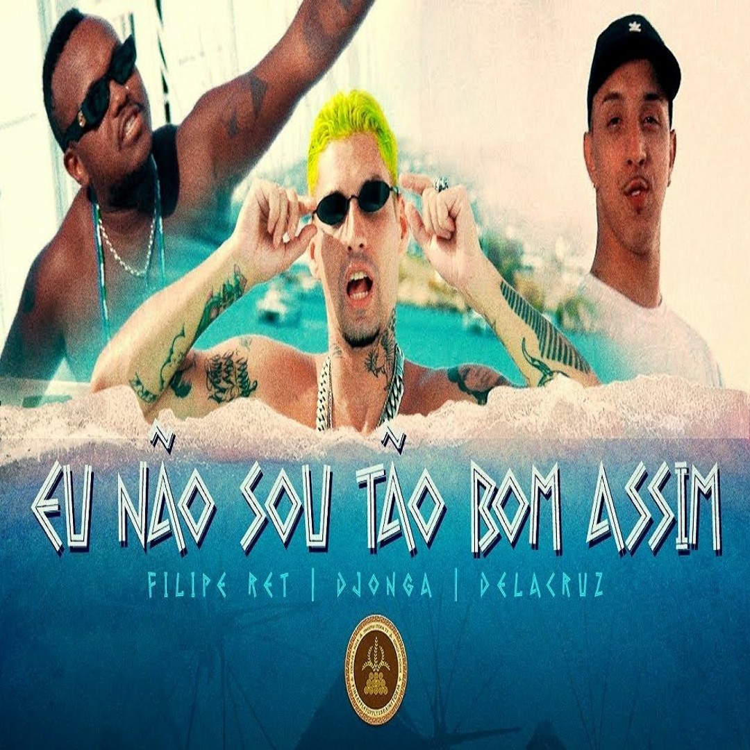 Stream Eu Não Sou Tão Bom Assim - Delacruz Filipe Ret Djonga (Prod