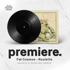 PREMIERE: Fat Cosmoe - Roulette (Soukie & Windish Remix) [URSL]