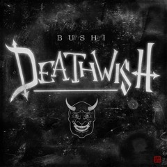 DEATHWI$H.