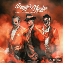 Peygir Nasho (AyAr Ft Nimosh)