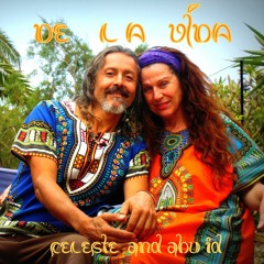 DE LA VIDA - Celeste & Abu.Id