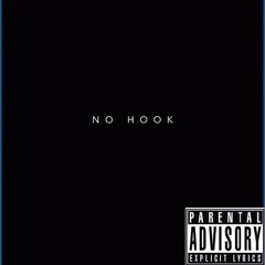 No Hook (feat. Yung Lonny, BG Rocket, & Gucci Gee)