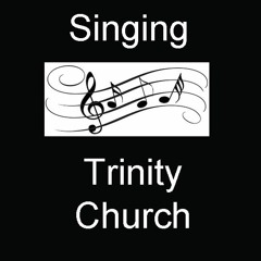 Stream Trinity Church Atlanta Texas music