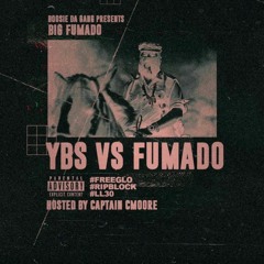 Big Fumado - YBS vs FUMADO - prod by SM4Mafia