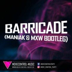 Axwell - Barricade (Maniak & MxW Bootleg)