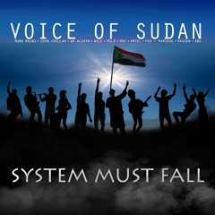 Voice of Sudan - System Must Fall (Sabbina)