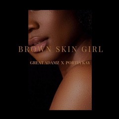 Beyonce - Brown Skin Girl (remix)| Great Adamz X Portia Kay