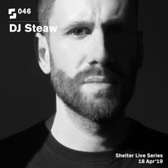 Live Series #046; DJ Steaw | 18/04/19
