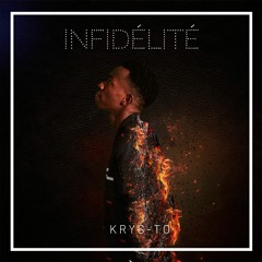 Krys-to "Infidelite"