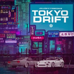 Jallow ft. Yxng Dave - Tokyo Drift (Official Audio)