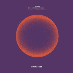 LaRosa - Recluse (NTFO Remix)