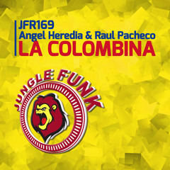 JFR169 : Angel Heredia, Raul Pacheco - La Colombina (Original Mix)