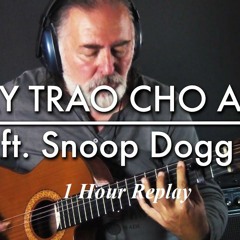 Hãy Trao Cho Anh Remix Cover Ngô Lan Hương Ft. DJ Đại Mèo (1 Hour)