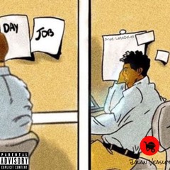 Day Job (Original)(Prod. LetsGoLos)
