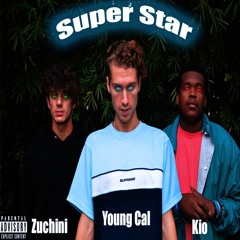Superstar ft. Zuchini + Kio (prod. Ocean Beats)