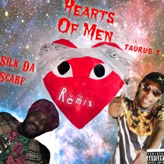 Heartz Of Men Remix (2Pac) By.Taurus T x Silk Da Scarf