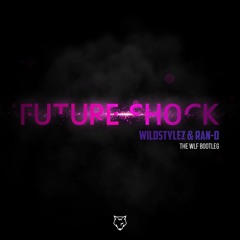 Wildstylez & Ran-D - Future Shock (The WLF Bootleg)