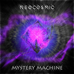 Neocosmic - Mystery Machine (Original Mix)