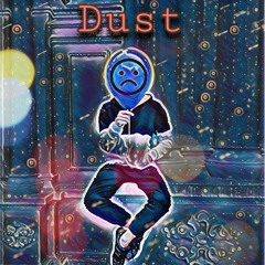 Dust
