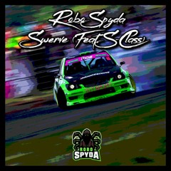 Swerve Feat. S-Class