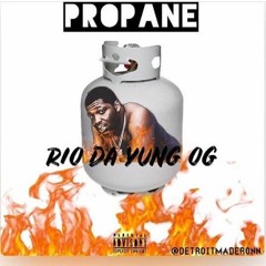 Rio Da Yung Og - Propane (OFFICIAL AUDIO)