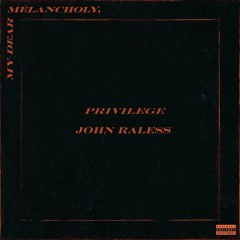 Privilege - The Weeknd