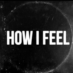 Kael - How I Feel (feat. Luh Quan)